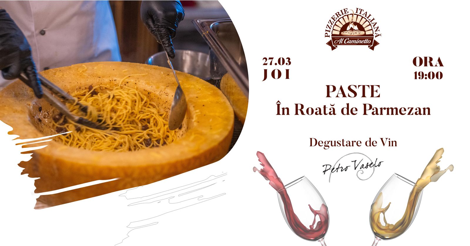 Paste în Roata de Parmezan și Degustare de Vin la Al Caminetto