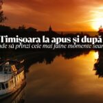 Timișoara la apus și după – unde să prinzi cele mai faine momente seara