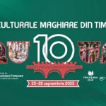 Zilele Culturale Maghiare din Timișoara – ediția aniversară de 10 ani!